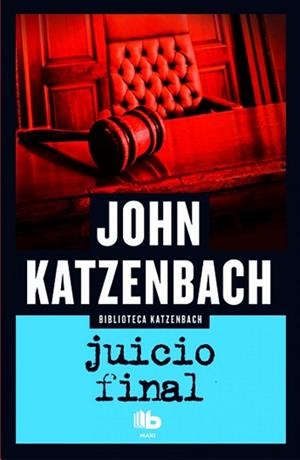 JUICIO FINAL | 9788490701874 | KATZENBACH, JOHN | Llibreria Aqualata | Comprar llibres en català i castellà online | Comprar llibres Igualada