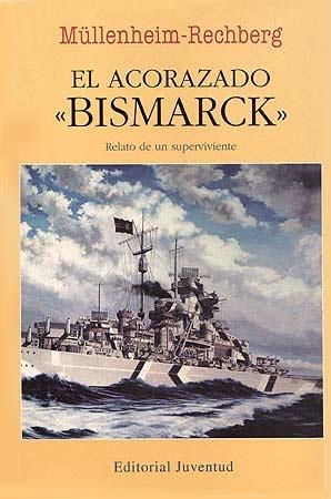ACORAZADO BISMARCK, EL | 9788426119155 | MUELLENHEIM-RECHBERG, BURKARD VON | Llibreria Aqualata | Comprar libros en catalán y castellano online | Comprar libros Igualada