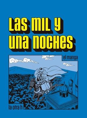 MIL Y UNA NOCHES, LAS (EL MANGA) | 9788416540150 | ANÓNIMO | Llibreria Aqualata | Comprar llibres en català i castellà online | Comprar llibres Igualada