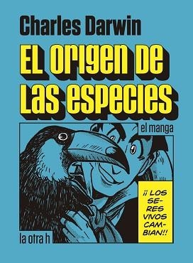 ORIGEN DE LAS ESPECIES, EL (EL MANGA) | 9788416540006 | DARWIN, CHARLES | Llibreria Aqualata | Comprar llibres en català i castellà online | Comprar llibres Igualada