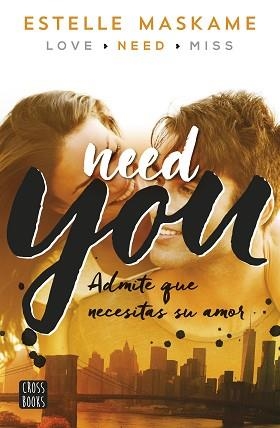 YOU 2. NEED YOU | 9788408149989 | MASKAME, ESTELLE | Llibreria Aqualata | Comprar llibres en català i castellà online | Comprar llibres Igualada