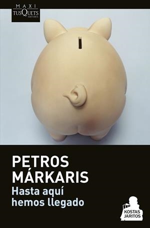 HASTA AQUÍ HEMOS LLEGADO (MAXITUSQUETS 14-9) | 9788490662182 | MÁRKARIS, PETROS | Llibreria Aqualata | Comprar llibres en català i castellà online | Comprar llibres Igualada