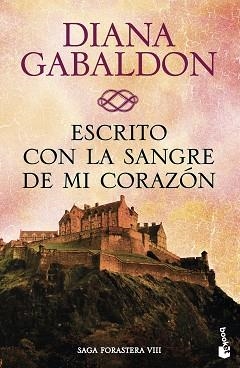 ESCRITO CON LA SANGRE DE MI CORAZÓN (FORASTERA VIII) | 9788408150497 | GABALDON, DIANA | Llibreria Aqualata | Comprar llibres en català i castellà online | Comprar llibres Igualada