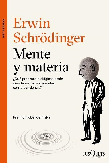 MENTE Y MATERIA | 9788490662441 | SCHRÖDINGER, ERWIN | Llibreria Aqualata | Comprar libros en catalán y castellano online | Comprar libros Igualada