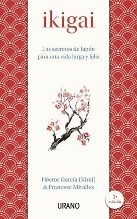 IKIGAI | 9788479539221 | MIRALLES, FRANCESC / GARCÍA, HÉCTOR | Llibreria Aqualata | Comprar libros en catalán y castellano online | Comprar libros Igualada