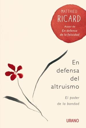 EN DEFENSA DEL ALTRUISMO | 9788479538880 | RICARD, MATTHIEU | Llibreria Aqualata | Comprar libros en catalán y castellano online | Comprar libros Igualada