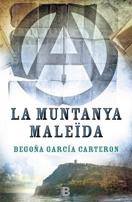 MUNTANYA MALEÏDA, LA | 9788466658096 | GARCÍA CARTERON, BEGOÑA | Llibreria Aqualata | Comprar libros en catalán y castellano online | Comprar libros Igualada