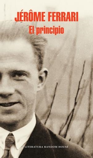 PRINCIPIO, EL | 9788439731412 | FERRARI, JÉRÔME | Llibreria Aqualata | Comprar llibres en català i castellà online | Comprar llibres Igualada