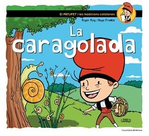 CARAGOLADA, LA | 9788490344033 | ROIG CÈSAR, ROGER | Llibreria Aqualata | Comprar llibres en català i castellà online | Comprar llibres Igualada