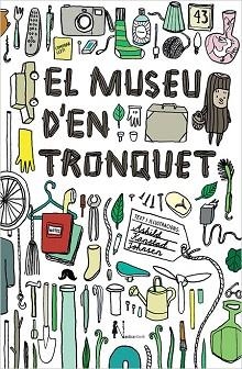 MUSEU D'EN TRONQUET, EL | 9788416440825 | KANSTAD JOHNSEN, ÅSHILD | Llibreria Aqualata | Comprar llibres en català i castellà online | Comprar llibres Igualada
