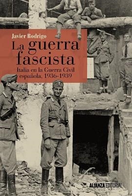 GUERRA FASCISTA, LA | 9788491042884 | RODRIGO, JAVIER | Llibreria Aqualata | Comprar libros en catalán y castellano online | Comprar libros Igualada