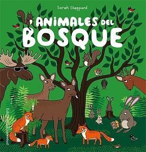 ANIMALES DEL BOSQUE | 9788426143341 | SHEPPARD, SARAH | Llibreria Aqualata | Comprar llibres en català i castellà online | Comprar llibres Igualada