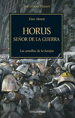 HORUS, SEÑOR DE LA GUERRA (LA HEREJÍA DE HORUS 1) | 9788445003091 | ABNETT, DAN | Llibreria Aqualata | Comprar libros en catalán y castellano online | Comprar libros Igualada