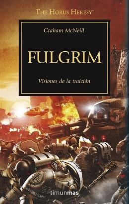 FULGRIM (LA HEREJÍA DE HORUS 5) | 9788445003138 | MCNEILL, GRAHAM  | Llibreria Aqualata | Comprar libros en catalán y castellano online | Comprar libros Igualada