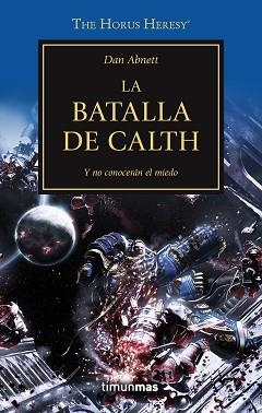BATALLA DE CALTH, LA (LA HEREJÍA DE HORUS 19) | 9788445003275 | ABNETT, DAN  | Llibreria Aqualata | Comprar libros en catalán y castellano online | Comprar libros Igualada