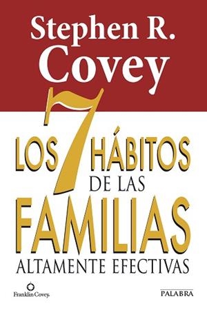 7 HÁBITOS DE LAS FAMILIAS ALTAMENTE EFECTIVAS, LOS | 9788490610282 | COVEY, STEPHEN R. | Llibreria Aqualata | Comprar libros en catalán y castellano online | Comprar libros Igualada