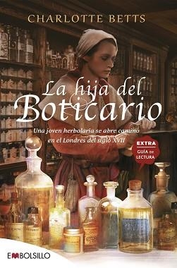 HIJA DEL BOTICARIO, LA | 9788416087327 | BETTS, CHARLOTTE | Llibreria Aqualata | Comprar libros en catalán y castellano online | Comprar libros Igualada