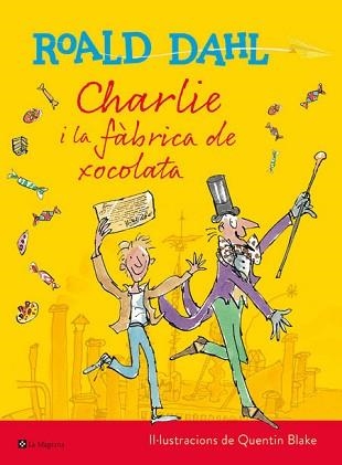 CHARLIE I LA FABRICA DE XOCOLATA  | 9788482648057 | DAHL, ROALD | Llibreria Aqualata | Comprar libros en catalán y castellano online | Comprar libros Igualada