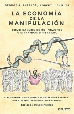 ECONOMÍA DE LA MANIPULACIÓN, LA | 9788423424863 | AKERLOF, GEORGE  / SHILLER, ROBERT J. | Llibreria Aqualata | Comprar libros en catalán y castellano online | Comprar libros Igualada