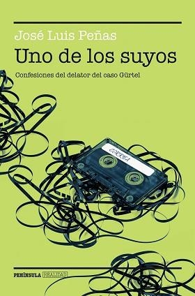 UNO DE LOS SUYOS | 9788499424934 | PEÑAS, JOSÉ LUIS  | Llibreria Aqualata | Comprar libros en catalán y castellano online | Comprar libros Igualada