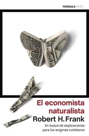 ECONOMISTA NATURALISTA, EL | 9788499424941 | FRANK, ROBERT H.  | Llibreria Aqualata | Comprar libros en catalán y castellano online | Comprar libros Igualada