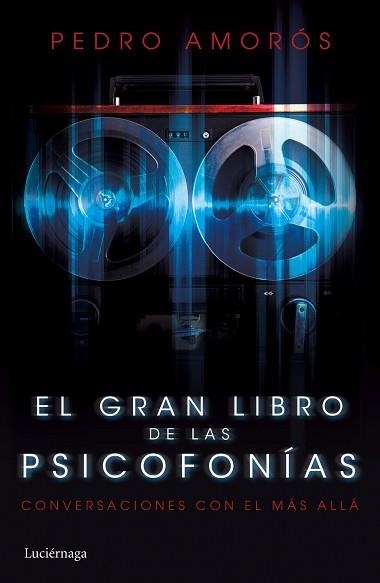 GRAN LIBRO DE LAS PSICOFONÍAS, EL | 9788415864981 | AMORÓS, PEDRO | Llibreria Aqualata | Comprar libros en catalán y castellano online | Comprar libros Igualada