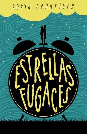 ESTRELLAS FUGACES | 9788420482200 | SCHNEIDER, ROBYN | Llibreria Aqualata | Comprar libros en catalán y castellano online | Comprar libros Igualada