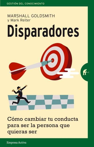 DISPARADORES | 9788492921386 | GOLDSMITH, MARSHALL | Llibreria Aqualata | Comprar libros en catalán y castellano online | Comprar libros Igualada