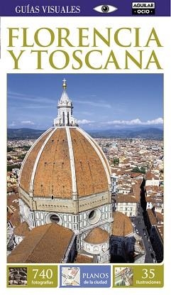 FLORENCIA Y TOSCANA (GUÍAS VISUALES 2016) | 9788403511842 | VARIOS AUTORES | Llibreria Aqualata | Comprar llibres en català i castellà online | Comprar llibres Igualada