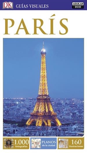 PARÍS (GUÍAS VISUALES 2016) | 9788403511484 | VARIOS AUTORES | Llibreria Aqualata | Comprar libros en catalán y castellano online | Comprar libros Igualada