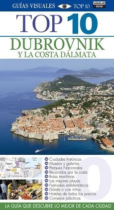 DUBROVNIK Y LA COSTA DÁLMATA (GUÍAS VISUALES TOP 10 2015) | 9788403506336 | VARIOS AUTORES | Llibreria Aqualata | Comprar llibres en català i castellà online | Comprar llibres Igualada