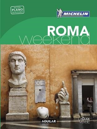 ROMA (LA GUÍA VERDE WEEKEND 2016) | 9788403515239 | MICHELIN | Llibreria Aqualata | Comprar llibres en català i castellà online | Comprar llibres Igualada