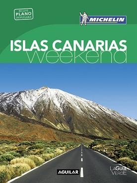ISLAS CANARIAS (LA GUÍA VERDE WEEKEND 2016) | 9788403515208 | MICHELIN | Llibreria Aqualata | Comprar llibres en català i castellà online | Comprar llibres Igualada