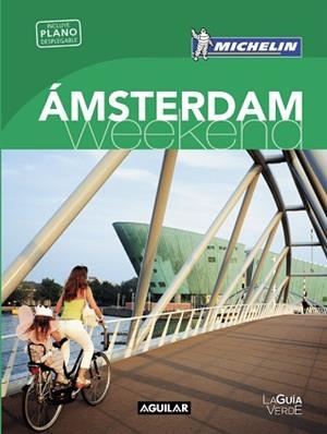 ÁMSTERDAM (LA GUÍA VERDE WEEKEND 2016) | 9788403515116 | MICHELIN | Llibreria Aqualata | Comprar llibres en català i castellà online | Comprar llibres Igualada