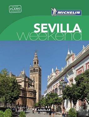 SEVILLA (LA GUÍA VERDE WEEKEND 2016) | 9788403515246 | MICHELIN | Llibreria Aqualata | Comprar llibres en català i castellà online | Comprar llibres Igualada