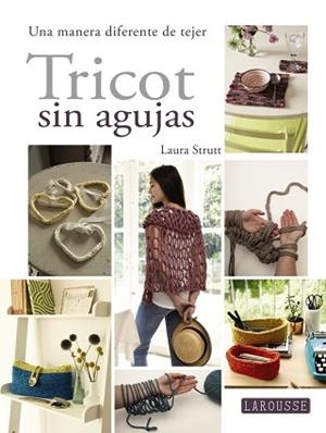 TRICOT SIN AGUJAS | 9788416368655 | LAROUSSE EDITORIAL | Llibreria Aqualata | Comprar libros en catalán y castellano online | Comprar libros Igualada