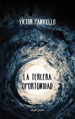 TERCERA OPORTUNIDAD, LA | 9788498458251 | PANICELLO MONTERDE, VÍCTOR | Llibreria Aqualata | Comprar llibres en català i castellà online | Comprar llibres Igualada