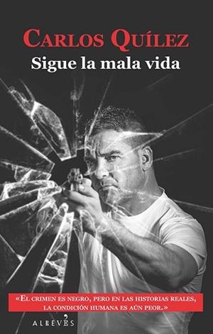 SIGUE LA MALA VIDA | 9788416328505 | QUÍLEZ LÁZARO, CARLOS | Llibreria Aqualata | Comprar libros en catalán y castellano online | Comprar libros Igualada