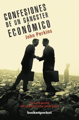 CONFESIONES DE UN GÁNGSTER ECONÓMICO | 9788492801053 | PERKINS, JOHN | Llibreria Aqualata | Comprar llibres en català i castellà online | Comprar llibres Igualada