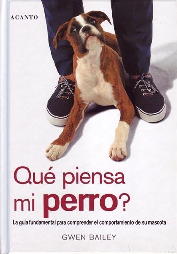 QUE PIENSA MI PERRO? | 9788495376381 | BAILEY, GWEN | Llibreria Aqualata | Comprar libros en catalán y castellano online | Comprar libros Igualada