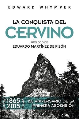 CONQUISTA DEL CERNIVO, LA | 9788498293333 | WHYMPER, EDWARD | Llibreria Aqualata | Comprar libros en catalán y castellano online | Comprar libros Igualada