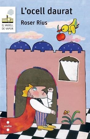 OCELL DAURAT, L'. (VAIXELL DE VAPOR BLANC 101) | 9788466140133 | RIUS CAMPS, ROSER | Llibreria Aqualata | Comprar libros en catalán y castellano online | Comprar libros Igualada