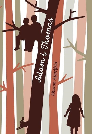 ADAM I THOMAS | 9788466139908 | APPELFELD, AHARON | Llibreria Aqualata | Comprar libros en catalán y castellano online | Comprar libros Igualada