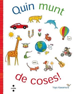 QUIN MUNT DE COSES | 9788466139618 | KAWAMURA, YAYO | Llibreria Aqualata | Comprar libros en catalán y castellano online | Comprar libros Igualada