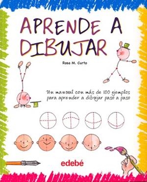 APRENDE A DIBUJAR | 9788423688166 | CURTO MILÀ, ROSA MARÍA | Llibreria Aqualata | Comprar llibres en català i castellà online | Comprar llibres Igualada