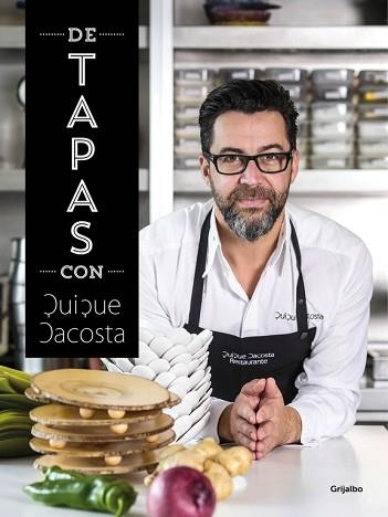 DE TAPAS CON QUIQUE DACOSTA | 9788416220120 | DACOSTA, QUIQUE | Llibreria Aqualata | Comprar libros en catalán y castellano online | Comprar libros Igualada
