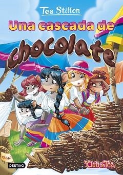 TEA STILTON 19. UNA CASCADA DE CHOCOLATE | 9788408152583 | STILTON, TEA | Llibreria Aqualata | Comprar libros en catalán y castellano online | Comprar libros Igualada