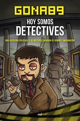 HOY SOMOS DETECTIVES | 9788427042483 | GONA89 | Llibreria Aqualata | Comprar llibres en català i castellà online | Comprar llibres Igualada