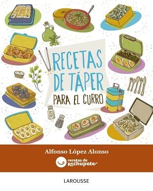 RECETAS DE TÁPER PARA EL CURRO | 9788416368877 | LÓPEZ ALONSO, ALFONSO | Llibreria Aqualata | Comprar libros en catalán y castellano online | Comprar libros Igualada