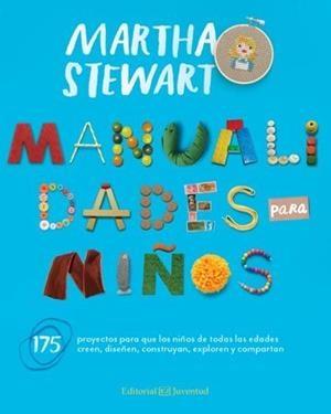 MANUALIDADES PARA NIÑOS | 9788426140814 | STEWART, MARTHA | Llibreria Aqualata | Comprar llibres en català i castellà online | Comprar llibres Igualada
